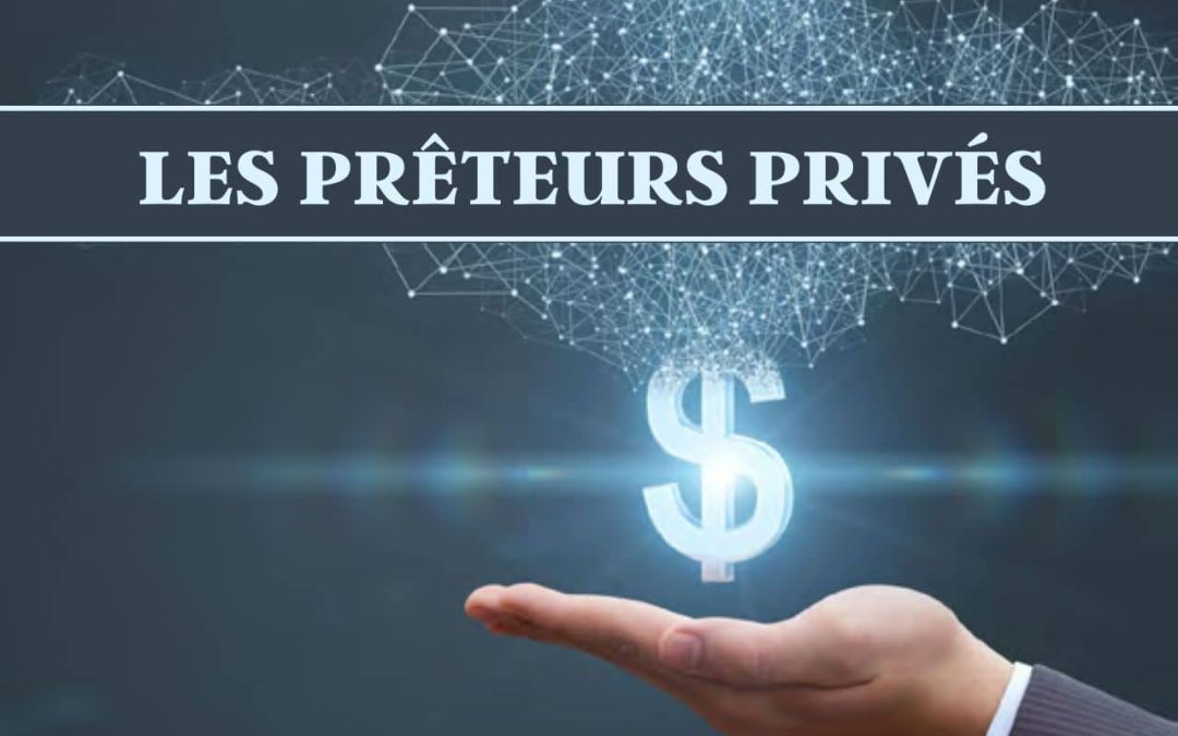 Les prêteurs privés